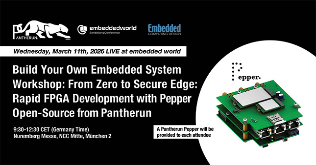 From Zero to Secure Edge: Rapid FPGA Development with Pepper Open-Source from Pantherun Workshop